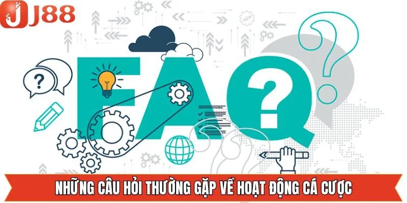 Giải đáp những câu hỏi thường gặp khi cá cược tại J88 Giải đáp những câu hỏi thường gặp khi cá cược tại J88