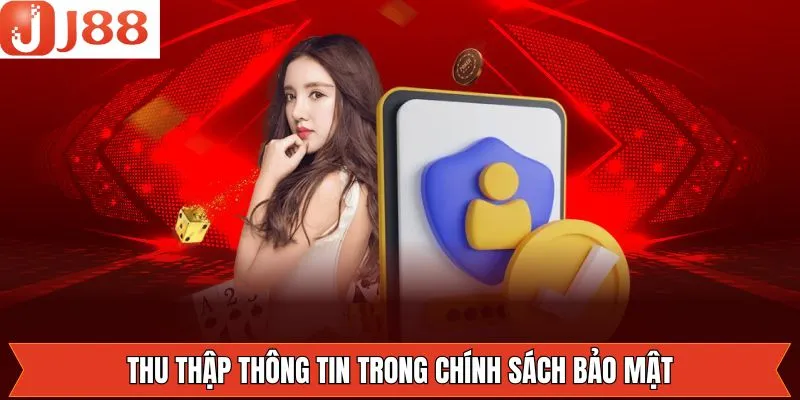 Những loại dữ liệu của khách hàng mà J88 thu thập Những loại dữ liệu của khách hàng mà J88 thu thập