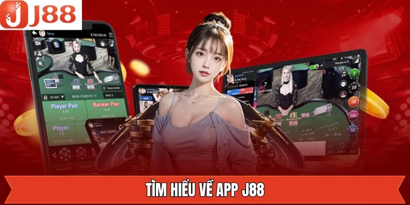 Giới thiệu chi tiết về việc tải app J88 Giới thiệu chi tiết về việc tải app J88