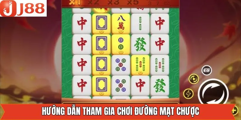 Cách tham gia Đường mạt chược trên hệ thống J88