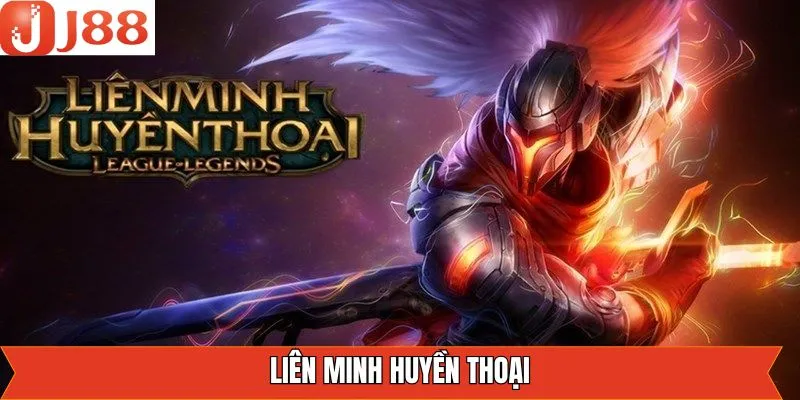 Liên Minh Huyền Thoại