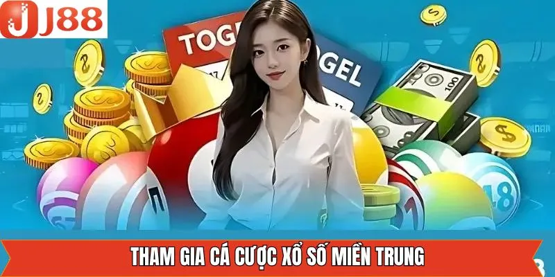Hướng dẫn cách thức tham gia cược xổ số miền Trung 