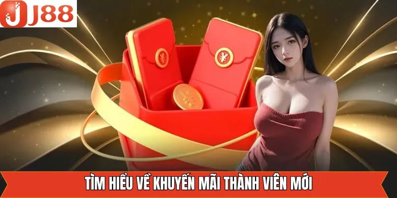 Một số nội dung cơ bản nhất về ưu đãi thành viên mới