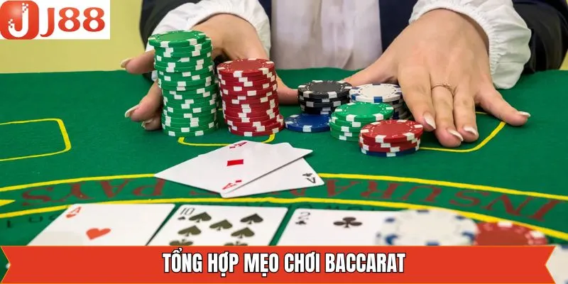 Chiến thuật mẹo chơi Baccarat đỉnh cao bất bại thắng lớn 